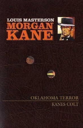 Oklahoma terror ; Kanes colt