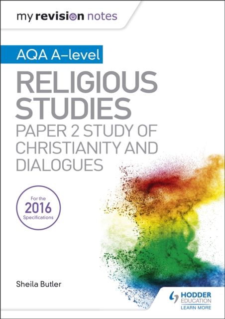 Forsidebilde av My Revision Notes AQA A-level Religious Studies: Paper 2 Study of Christianity and Dialogues