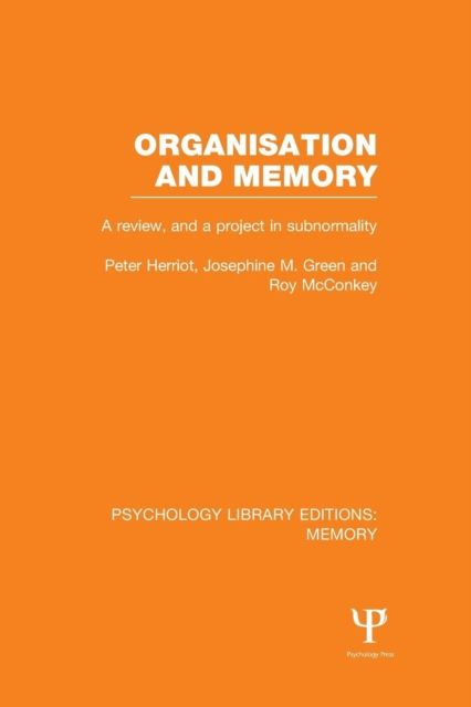 Organisation and Memory (PLE: Memory) : A Review and a Project in Subnormality