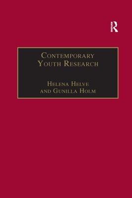 Contemporary Youth Research : Local Expressions and Global Connections