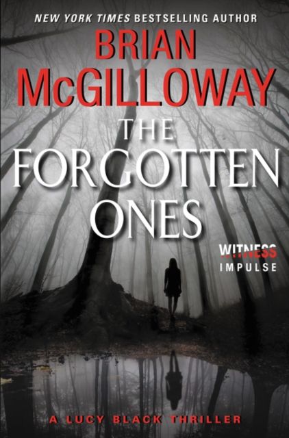 The Forgotten Ones : A Lucy Black Thriller