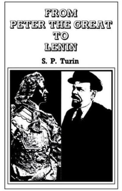 Forsidebilde av From Peter the Great to Lenin Cb : History of Russian Labour Movement With Special Reference to Trade Unionism