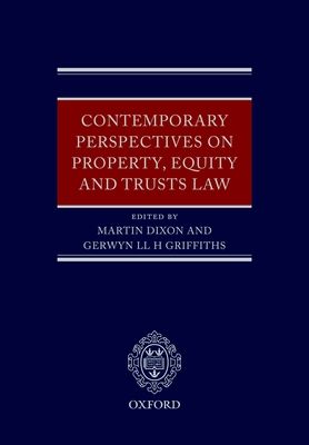 Contemporary Perspectives on Property, Equity and Trust Law