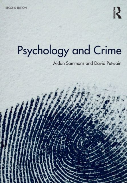 Psychology and Crime : 2nd edition