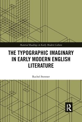 The Typographic Imaginary in Early Modern English Literature