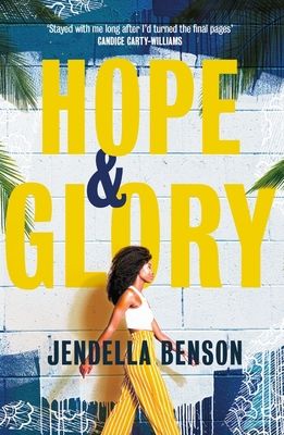 Hope & Glory : 'A sweeping, rich tale’ Bolu Babalola