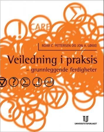 Veiledning i praksis : grunnleggende ferdigheter