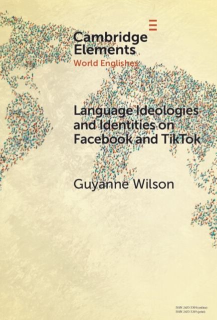 Language Ideologies and Identities on Facebook and TikTok : A Southern Caribbean Perspective