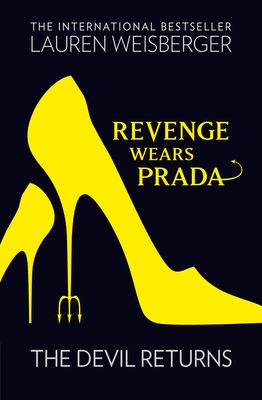 Revenge wears Prada : the devil returns