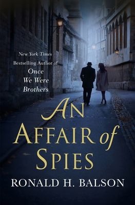 An Affair of Spies : A Novel