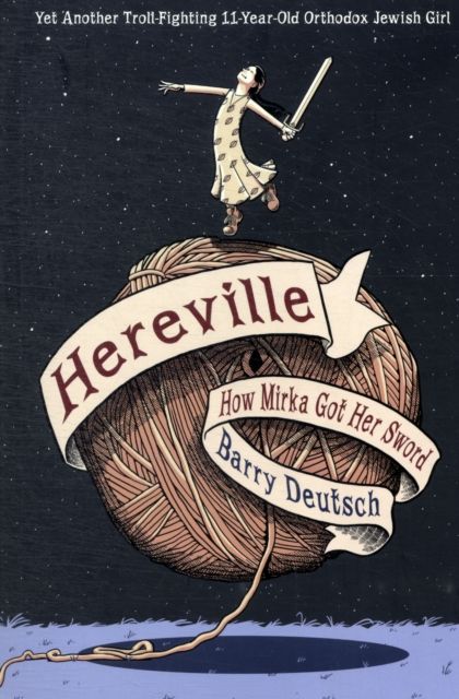 Forsidebilde av Hereville How Mirka Got Her Sword