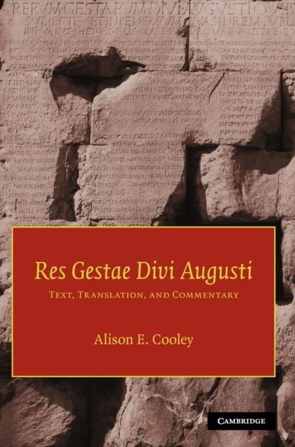 Res Gestae Divi Augusti : Text, Translation, and Commentary