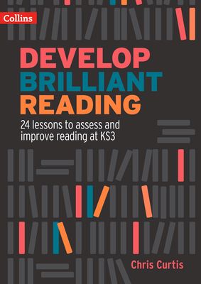 Develop Brilliant Reading : KS3 Teacher Pack