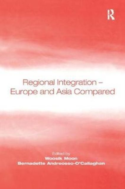 Regional Integration – Europe and Asia Compared