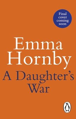 A Daughter’s War : A powerful and romantic WWII saga from the bestselling author (Worktown Girls at War Book 2)