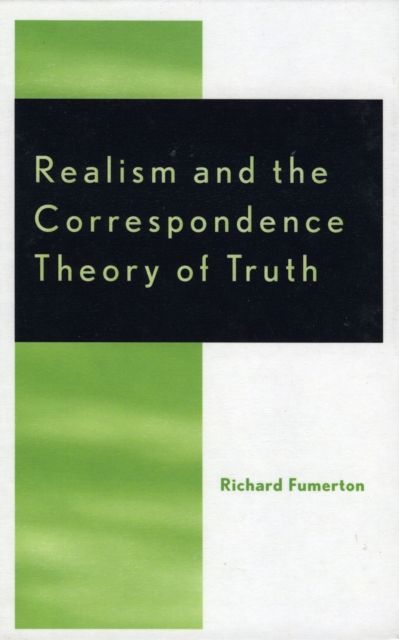 Realism and the Correspondence Theory of Truth