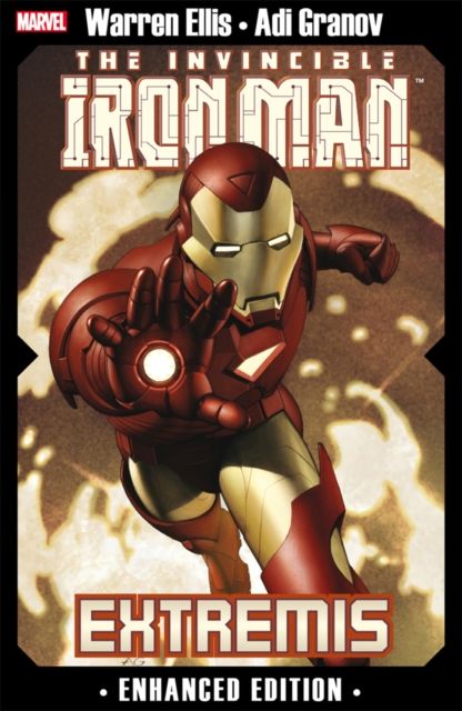 Invincible Iron Man, The: Extremis : Enhanced Edition