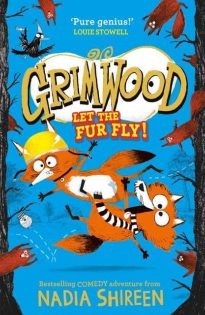 Grimwood: Let the Fur Fly! : the brand new wildly funny adventure – laugh your head off!