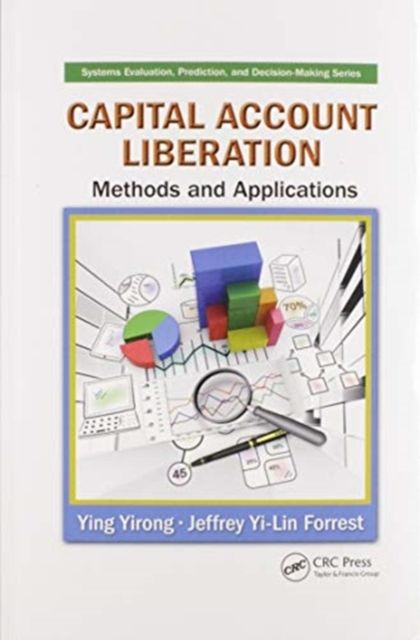 Capital Account Liberation : Methods and Applications