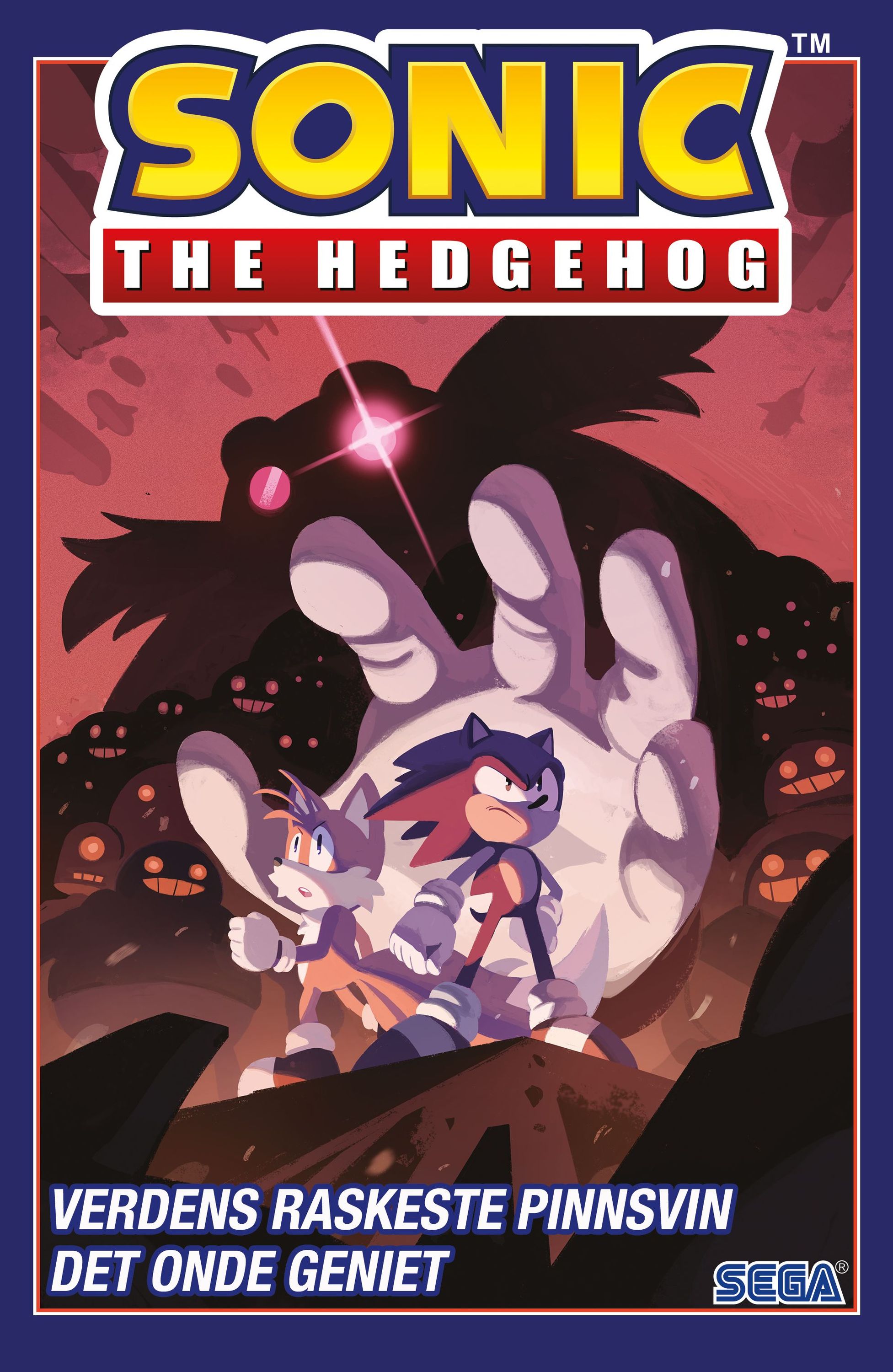 Sonic the hedgehog. 1. Verdens raskeste pinnsvin ; Det onde geniet