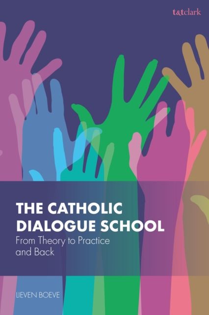 The Catholic Dialogue School : From Theory to Practice and Back