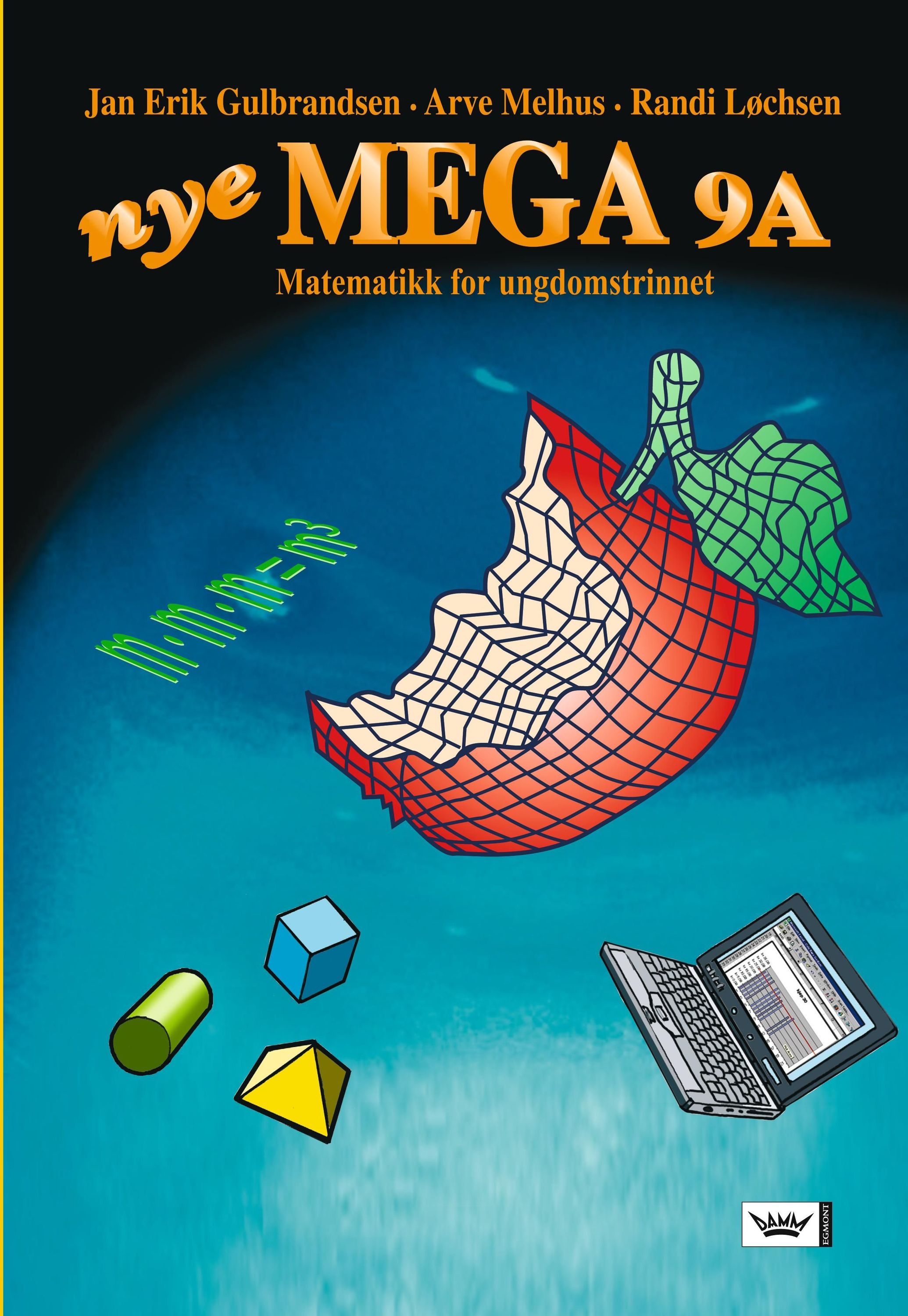 Nye mega 9A : grunnbok : matematikk for ungdomstrinnet