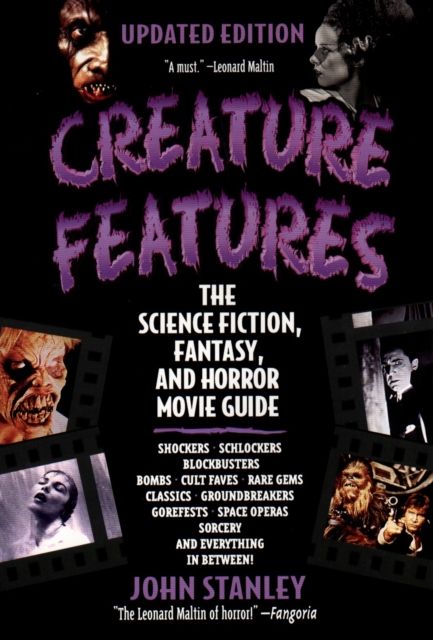 Creature Features : The Science Fiction, Fantasy, and Horror Movie Guide