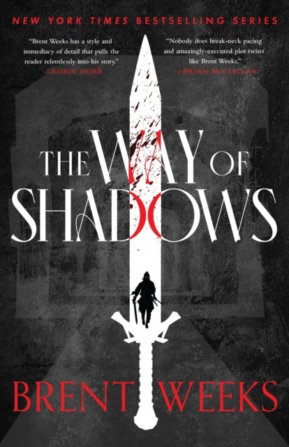 The Way Of Shadows : The legendary, epic tale of magic, violence and revenge