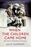 Forsidebilde av When the children came home : stories of wartime evacuees