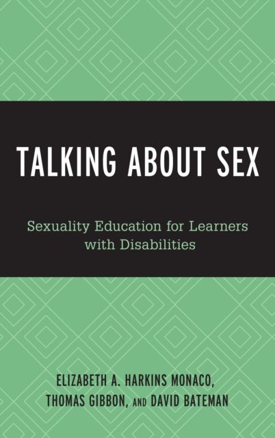 Talking About Sex : Sexuality Education for Learners with Disabilities