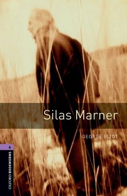 Silas Marner : the weaver of Raveloe