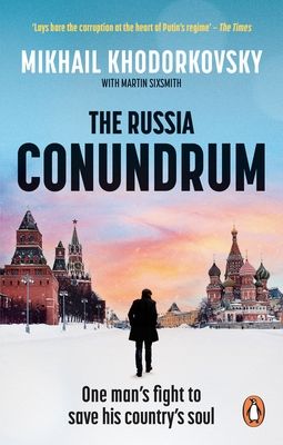 Forsidebilde av The Russia Conundrum : One man’s fight to save his country’s soul