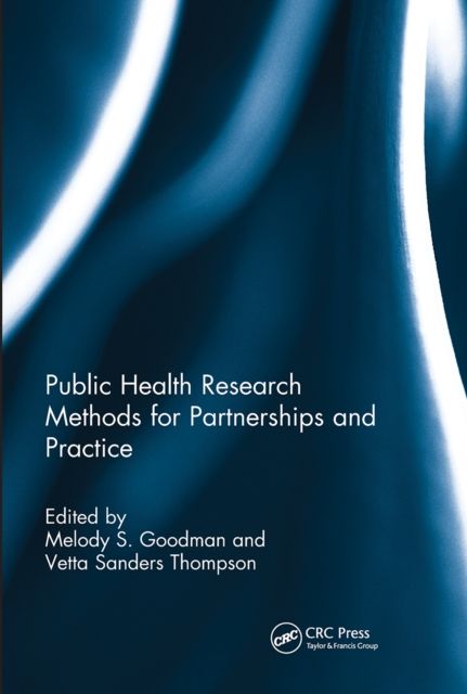 Public Health Research Methods for Partnerships and Practice