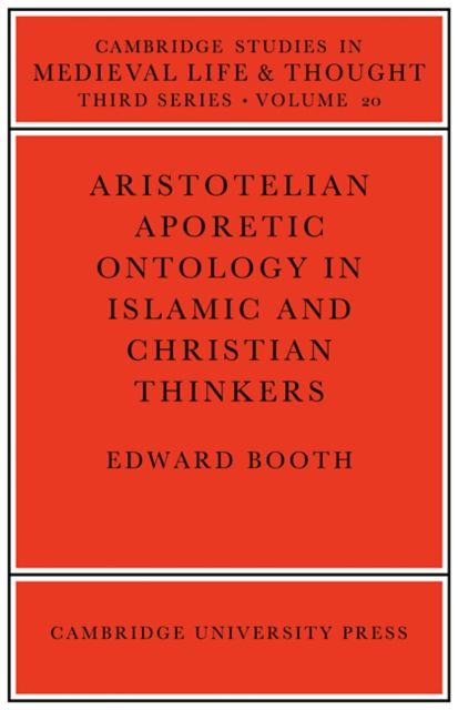 Aristotelian Aporetic Ontology in Islamic and Christian Thinkers