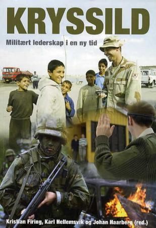 Kryssild : militært lederskap i en ny tid