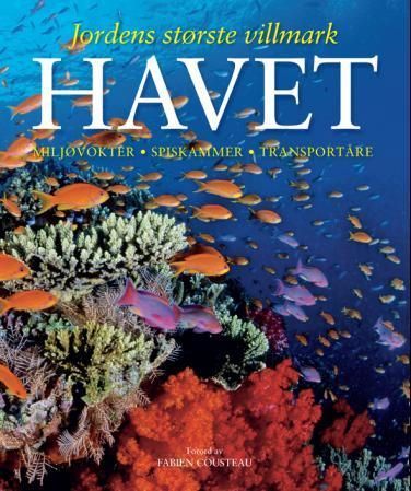 Havet : klimavokter, spiskammer, transportåre