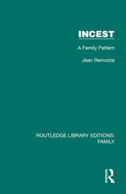 Incest : A Family Pattern