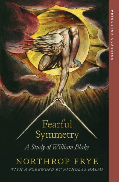 Fearful Symmetry : A Study of William Blake