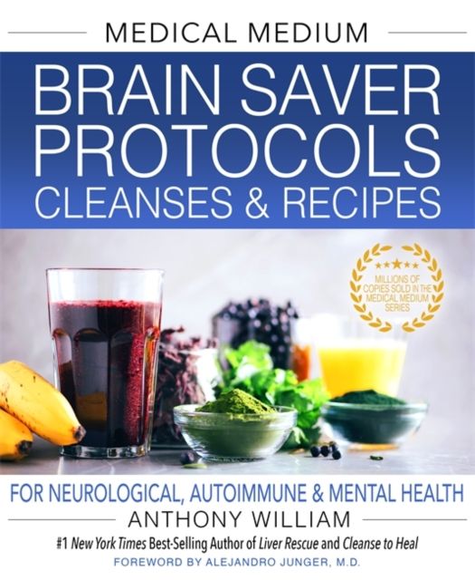 Forsidebilde av Brain saver protocols cleanses & recipes : for neurological, autoimmune & mental health