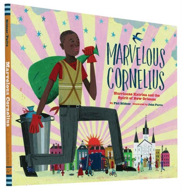 Marvelous Cornelius : Hurricane Katrina and the Spirit of New Orleans