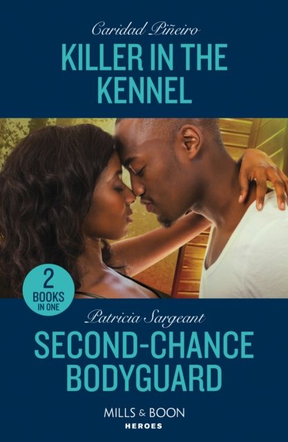 Killer In The Kennel / Second-Chance Bodyguard : Killer in the Kennel (South Beach Security: K-9 Division) / Second-Chance Bodyguard (the Toure Security Group)