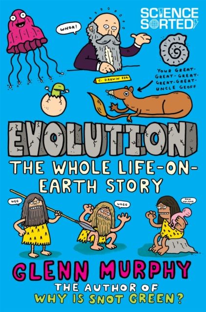 Evolution : the whole life-on-earth story