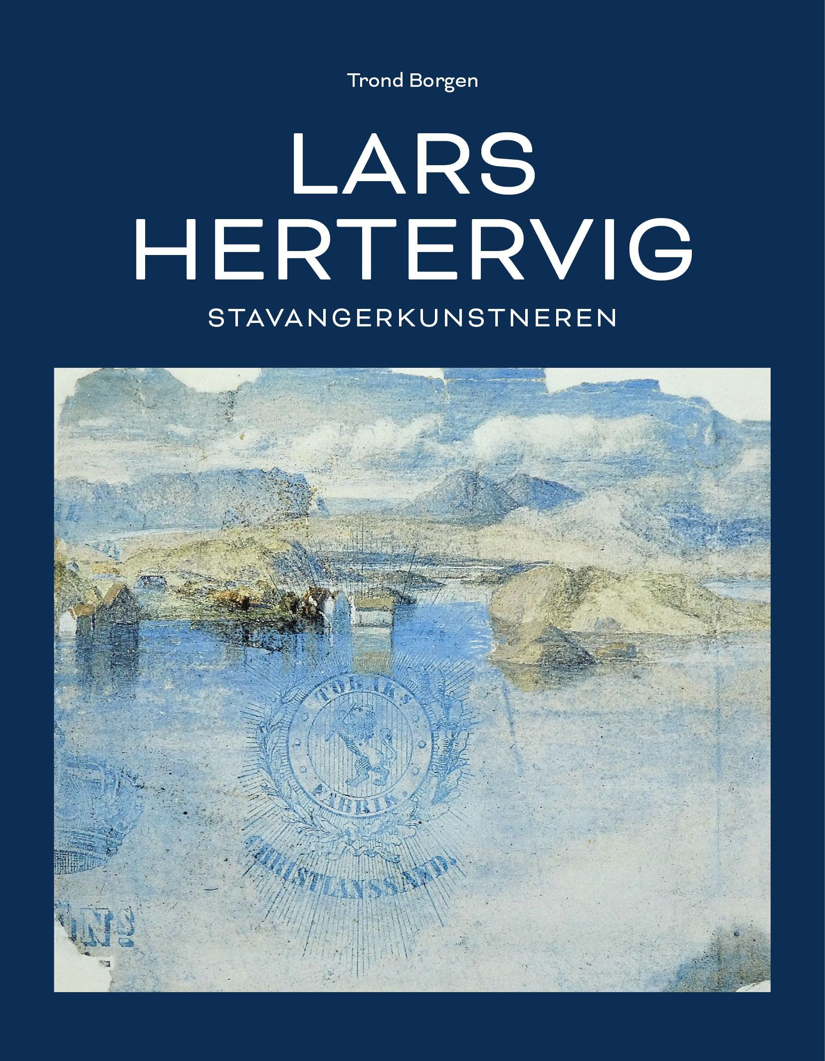 Lars Hertervig : Stavangerkunstneren