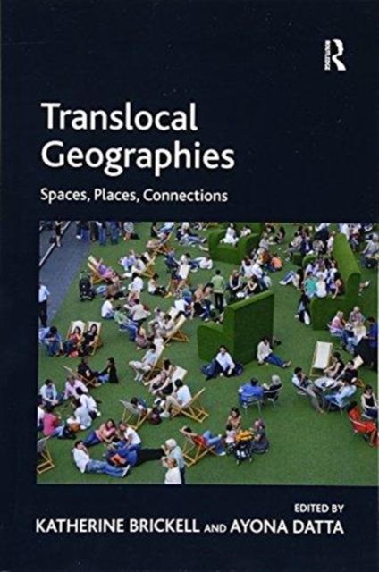 Translocal Geographies : Spaces, Places, Connections