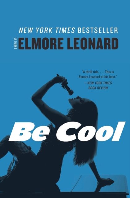 Be Cool : A Novel