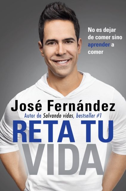 Reta Tu Vida : No es dejar de comer SINO aprender a comer