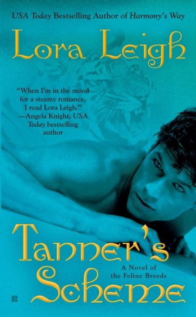 Tanner's Scheme : A Novel of the Feline Breeds