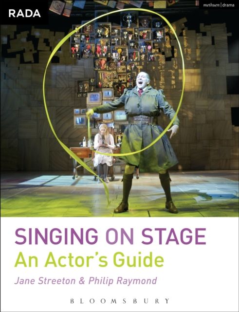 Singing on Stage : An Actor's Guide