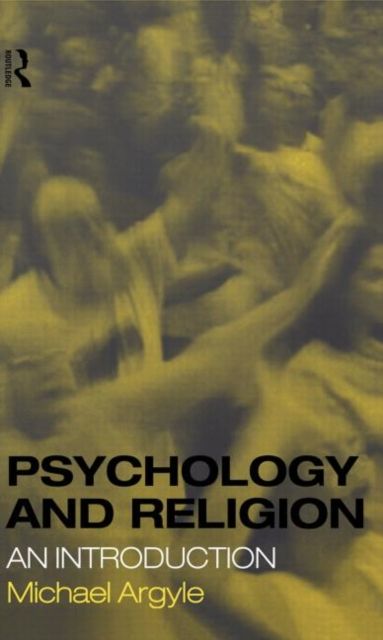 Psychology and Religion : An Introduction