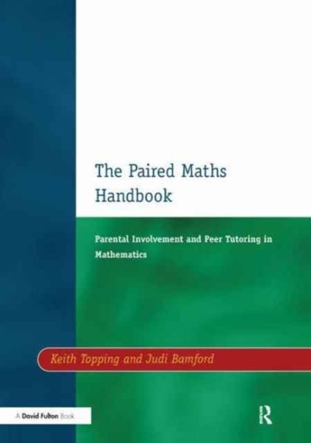 Paired Maths Handbook : Parental Involvement and Peer Tutoring in Mathematics